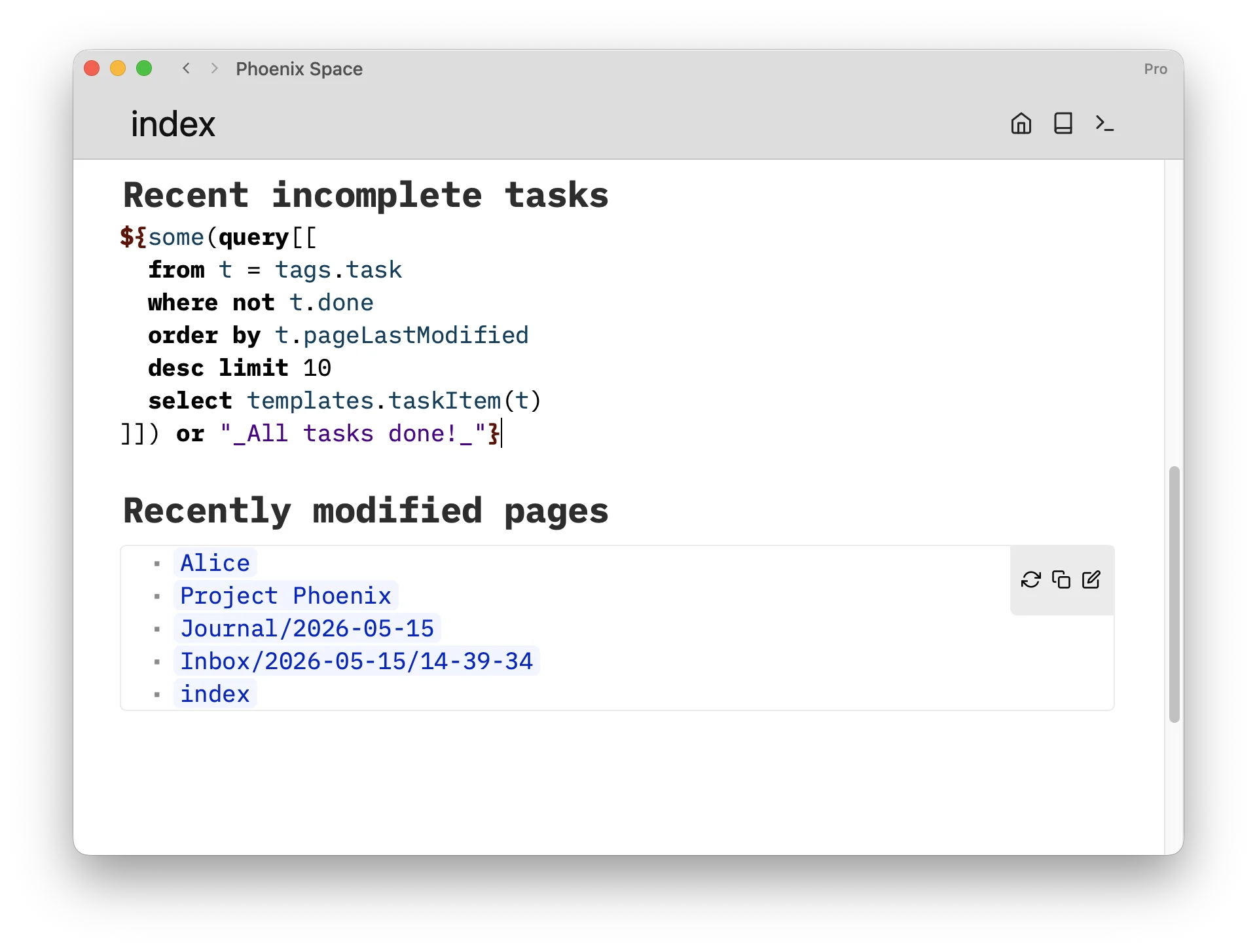 An index page with two embedded queries: 'Recent incomplete tasks' showing the query source, and 'Recently modified pages' showing the rendered list of pages